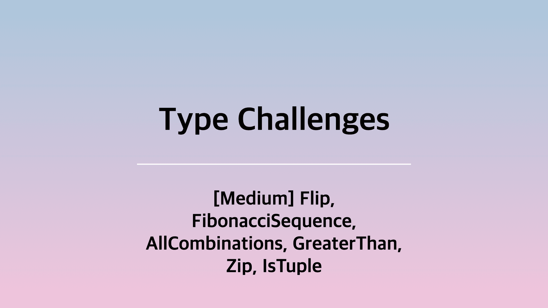 [TS] Type-Challenges 스터디 11주차